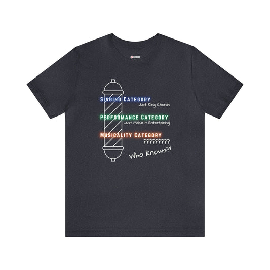 Judging Categories Decoded - Musicality, Who Knows!? Barbershop T-Shirt