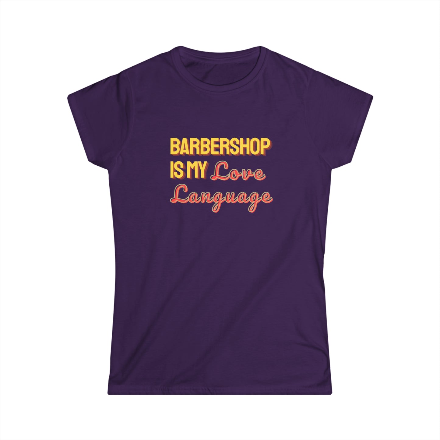 Women's Barbershop is My Love Language - Softstyle Tee