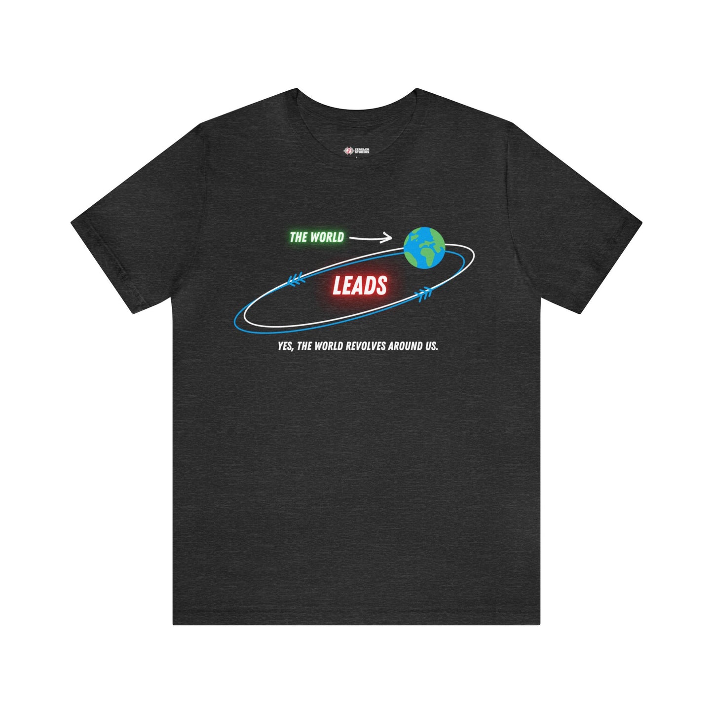 The World Revolves Around the Leads! Barbershop T-Shirt